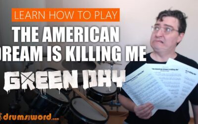 “The American Dream Is Killing Me” (Green Day) FULL SONG LESSON | Free Drum Lesson & Sheet Music (Tre Cool)