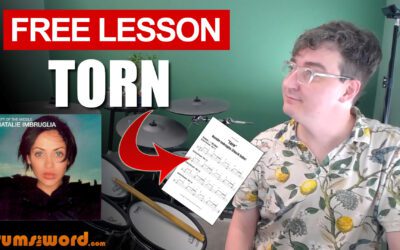 Free Intermediate Mini Song Lessons 7 “Torn” (Natalie Imbruglia) DRUM BEAT | Free Drum Lesson & Sheet Music (Chuck Sabo)