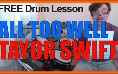“All Too Well” (Taylor Swift) MINI-SONG LESSON | Free Video Drum Lesson & Sheet Music