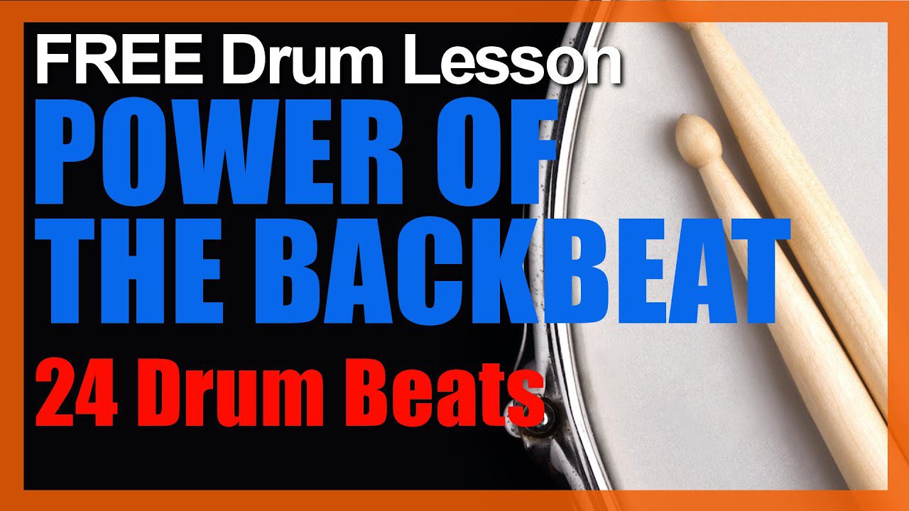Video Thumbnail: ★ Power Of The Backbeat ★ FREE Beginner Video Drum Lesson | How To Play DRUM BEATS