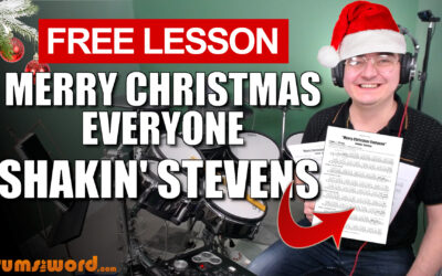 “Merry Christmas Everyone” (Shakin’ Stevens) FULL SONG | Free Drum Lesson & Sheet Music